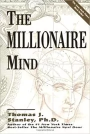 Book cover for "The Millionaire Mind" by Thomas J. Stanley