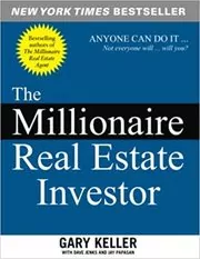 Book cover for "The Millionaire Real Estate Investor" by Gary Keller