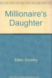 The Millionaire's Daughter