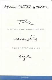 Book cover for "The Mind's Eye" by Henri Cartier-Bresson
