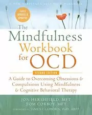 Book cover for "The Mindfulness Workbook for OCD" by Jon Hershfield