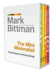 The Mini Minimalist: Simple Recipes for Satisfying Meals
