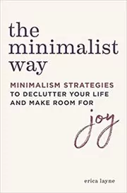 Book cover for "The Minimalist Way" by Erica Layne
