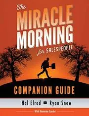 Book cover for "The Miracle Morning for Salespeople Companion Guide"