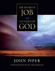 Book cover for "The Misery of Job and the Mercy of God"