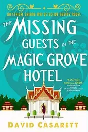 The Missing Guests of the Magic Grove Hotel