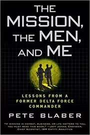 Book cover for "The Mission, The Men, and Me" by Pete Blaber