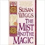 Book cover for "The Mist and the Magic" by Susan Wiggs