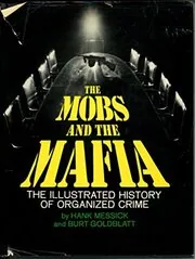 The Mobs and the Mafia