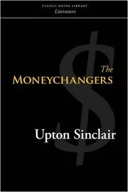 Book cover for "The Moneychangers" by Upton Sinclair