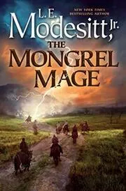 Book cover for "The Mongrel Mage" by LE Modesitt Jr