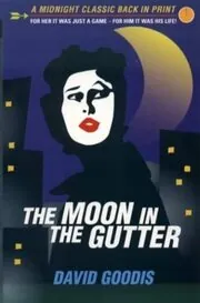 The Moon in the Gutter