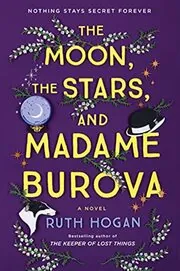 The Moon, the Stars, and Madam Burova