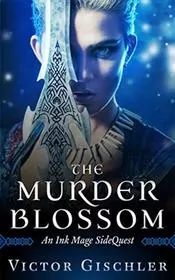 The Murder Blossom