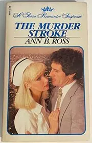 Book cover for "The Murder Stroke" by Ann B Ross