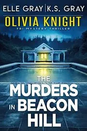 Book cover for "The Murders in Beacon Hill" by Elle Gray