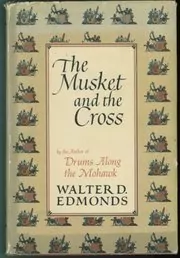 The Musket and the Cross