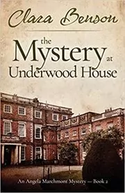 The Mystery at Underwood House