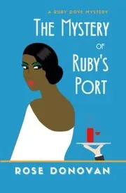 The Mystery of Ruby's Port