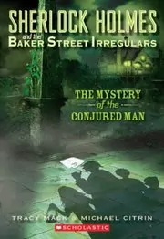 The Mystery of the Conjured Man