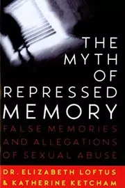 Book cover for "The Myth of Repressed Memory" by Dr. Elizabeth Loftus