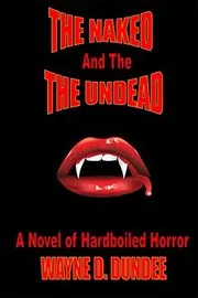 The Naked and The Undead