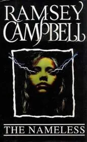 Book cover for "The Nameless" by Ramsey Campbell