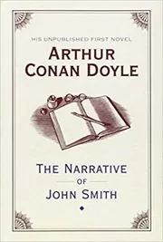 Book cover for "The Narrative of John Smith" by Arthur Conan Doyle