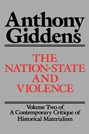 The Nation-State and Violence: Volume 2 of A Contemporary Critique of Historical Materialism
