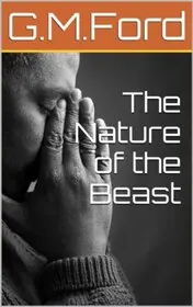 Book cover for "The Nature of the Beast" by GM Ford