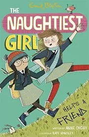 The Naughtiest Girl Helps a Friend