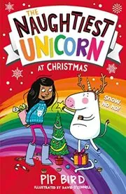 The Naughtiest Unicorn at Christmas