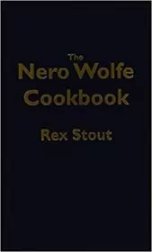 Book cover for "The Nero Wolfe Cookbook" by Rex Stout