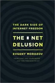 The Net Delusion