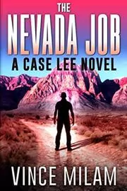 The Nevada Job: