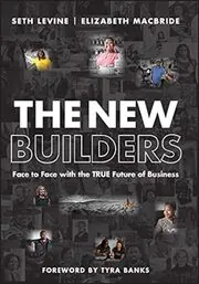 The New Builders