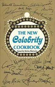 Book cover for "The New Celebrity Cookbook" by Shirley MacLaine