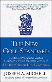 Book cover for "The New Gold Standard" by Joseph A. Michelli