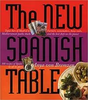 Book cover for "The New Spanish Table" by Anya von Bremzen