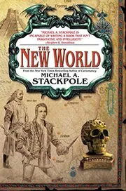 Book cover for "The New World" by Michael A Stackpole