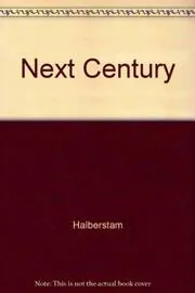 The Next Century