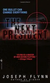 Book cover for "The Next President" by Joseph Flynn