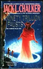 Book cover for "The Ninety Trillion Fausts" by Jack L Chalker