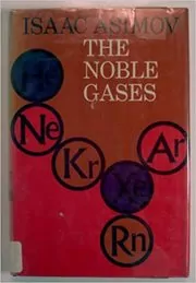Book cover for "The Noble Gases" by Isaac Asimov