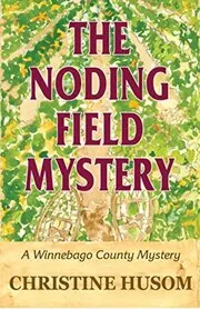 The Noding Field Mystery