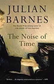 Book cover for "The Noise of Time" by Julian Barnes