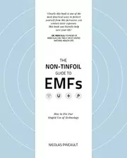Book cover for "The Non-Tinfoil Guide to EMFs" by Nicolas Pineault