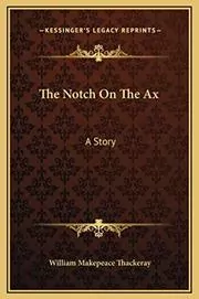The Notch On The Ax