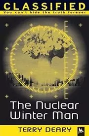 Book cover for "The Nuclear Winter Man" by Terry Deary