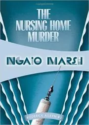 The Nursing Home Murder